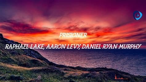 Raphael Lake / Aaron Levy / Daniel Murphy .